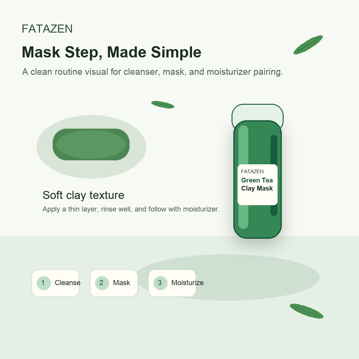 FATAZEN Green Tea Clay Mask Stick texture and routine image