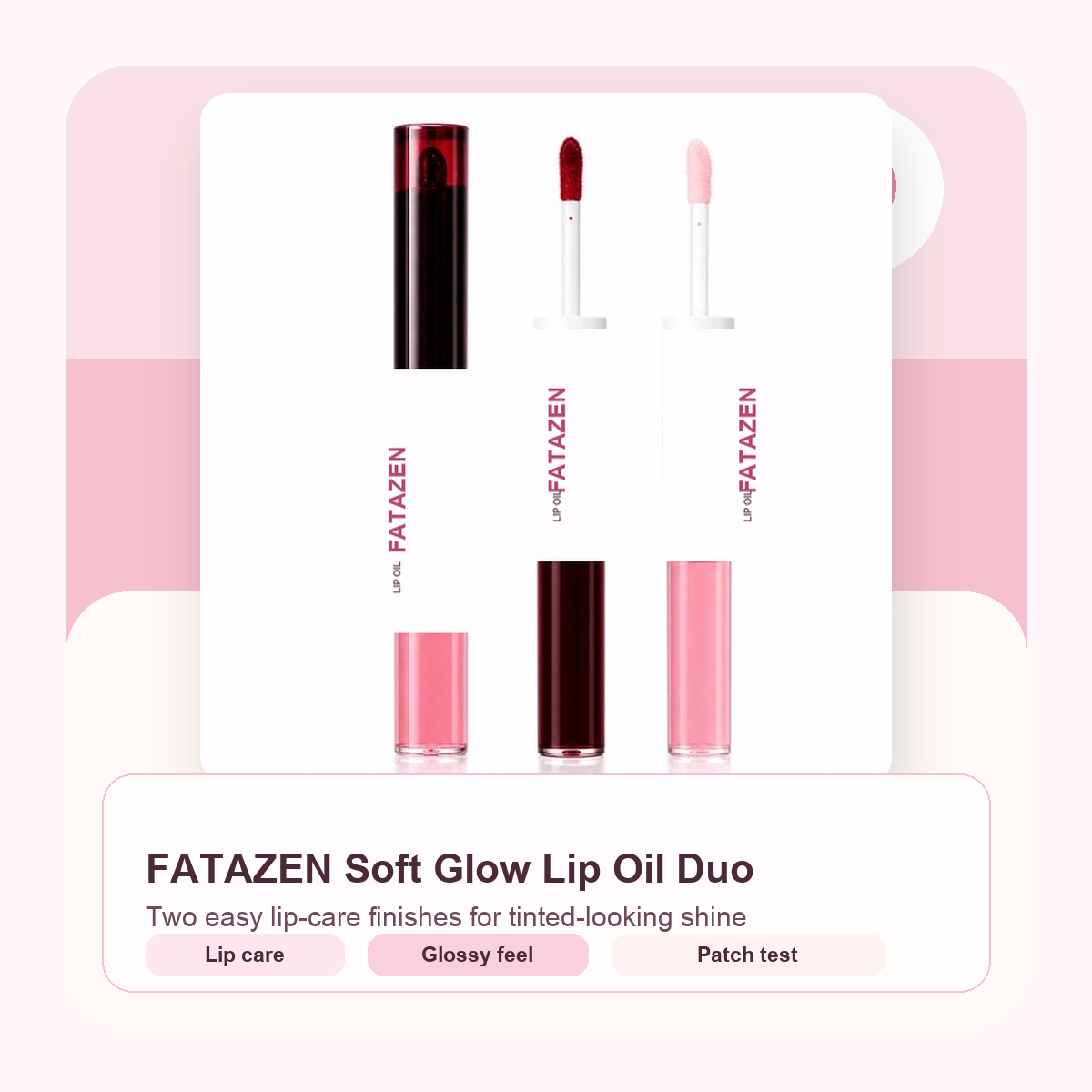 FATAZEN Soft Glow Lip Oil Duo product packshot with tinted-looking and glossy-feel lip care labels